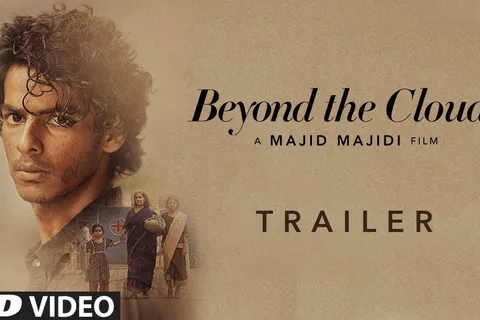 'Beyond The Clouds' Trailer: Majid Majidi Film Starring Ishaan Khatter, Malavika Mohanan Is Beyond Expectations